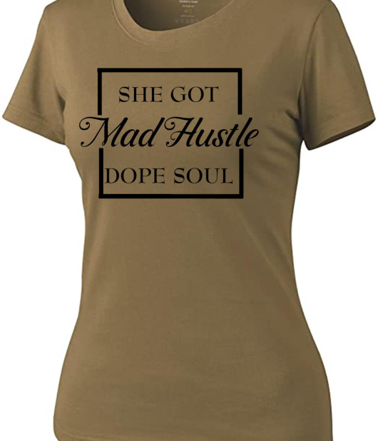 She's Got Mad Hustle & Dope Soul