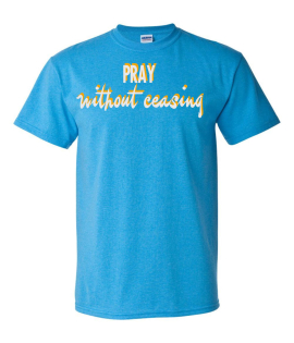 Pray without ceasing