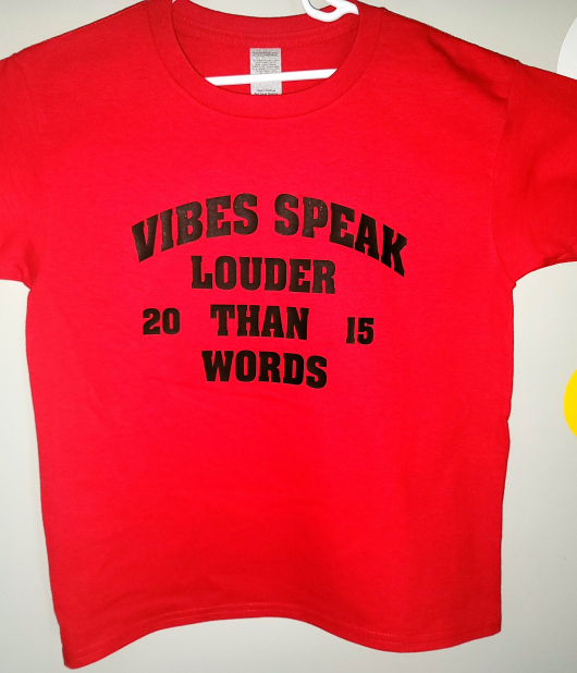 Vibes speak louder than words