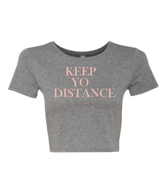 Keep Yo Distance