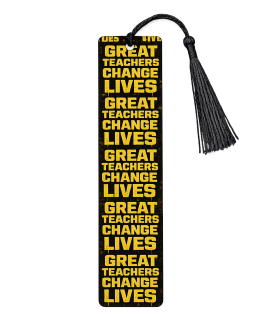 Great Teachers Change Lives
