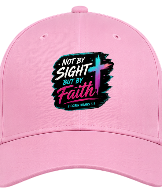 Not By Sight But By Faith