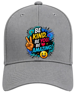 Be Kind Be You Be Amazing