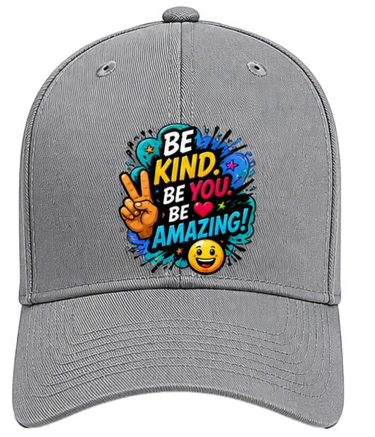 Be Kind Be You Be Amazing