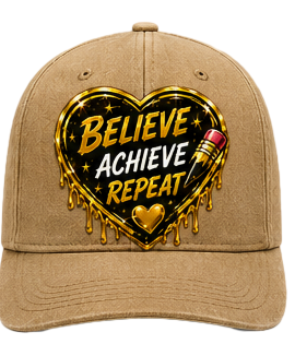 Believe Achieve Repeat