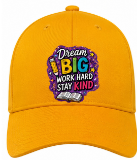 Dream Big Work Hard